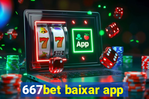 667bet baixar app